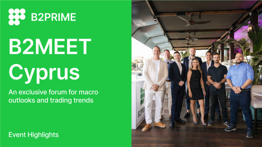 Macroeconomics, Market Shifts, and Trading Speed Take Center Stage at B2MEET by B2PRIME 3 B2MEET Cyprus by B2PRIME 1751368183gvIG4hWHB9 1