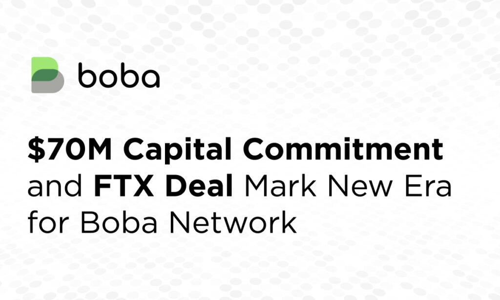 $70M Committed to Boba Network as Foundation Concludes BOBA Token Agreement with FTX Recovery Trust 1 boba 70m 1751352550adI9KXZLHx 1